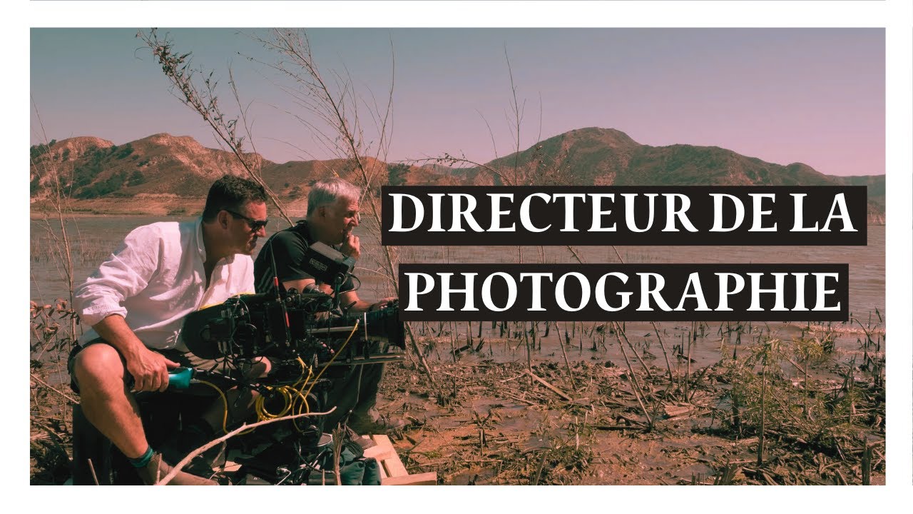 Ce m&eacute;tier m&eacute;connu ! (Directeur de la photographie)