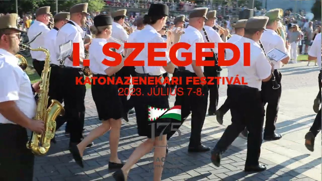 I. Szegedi Katonazenekari Fesztivál összefoglaló