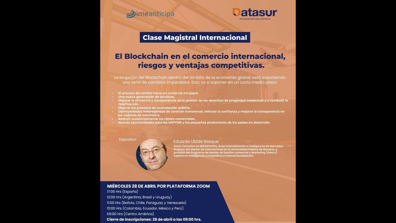 Clase Magistral -  El Blockchain en el comercio Internacional, riesgos y ventajas