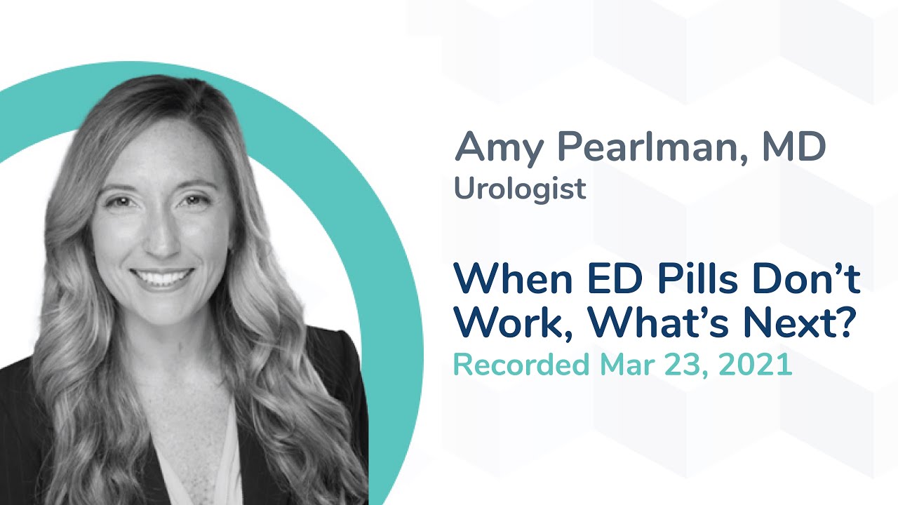 When ED Pills Don't Work, What's Next? by @amypearlman408, MD