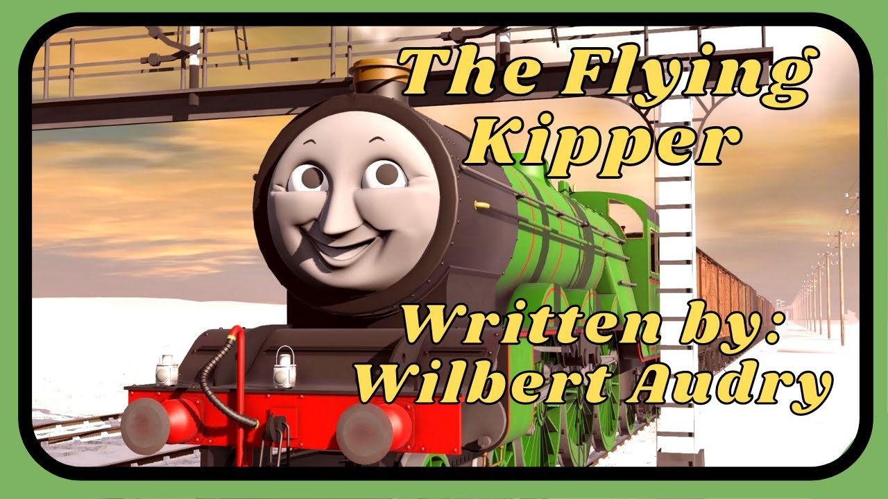 The Flying Kipper | Henry The Green Engine (RWS adaptation)