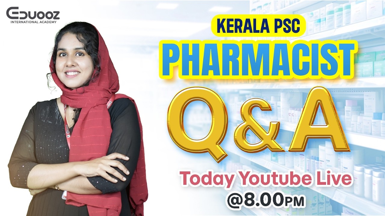 Kerala PSC Pharmacist Q&A Session | Live at 8 PM | Eduooz Academy