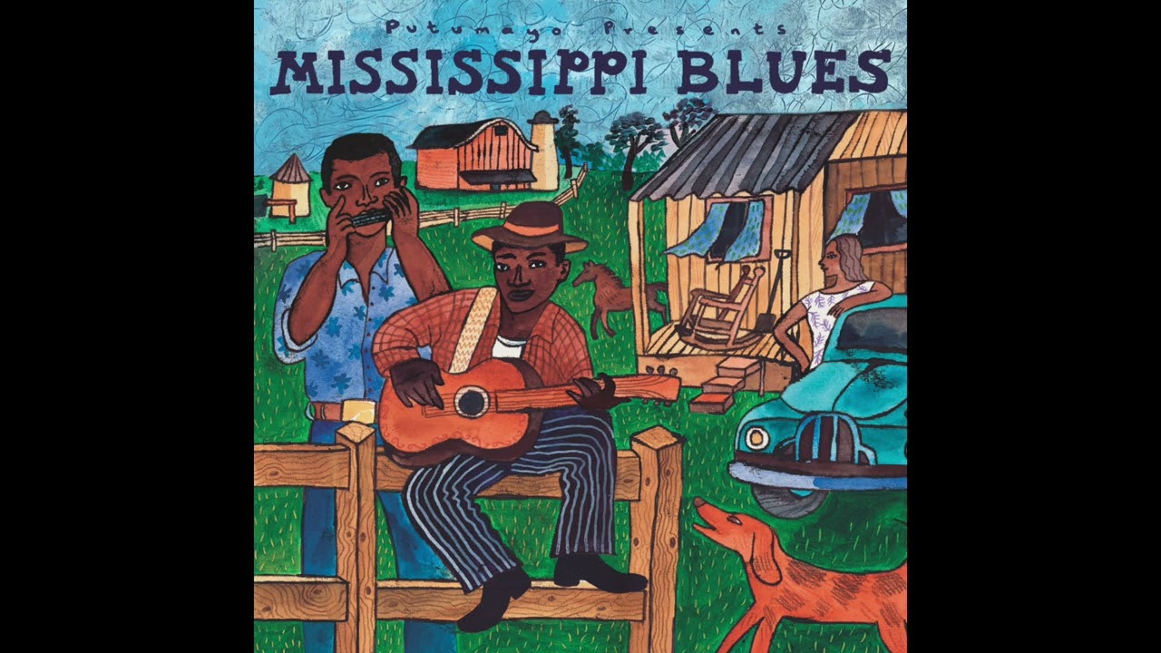 Mississippi Blues (Official Putumayo Version)