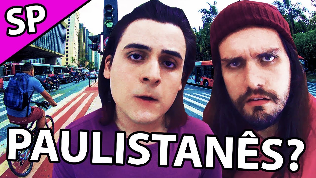 TRADUZINDO PAULISTANÊS!