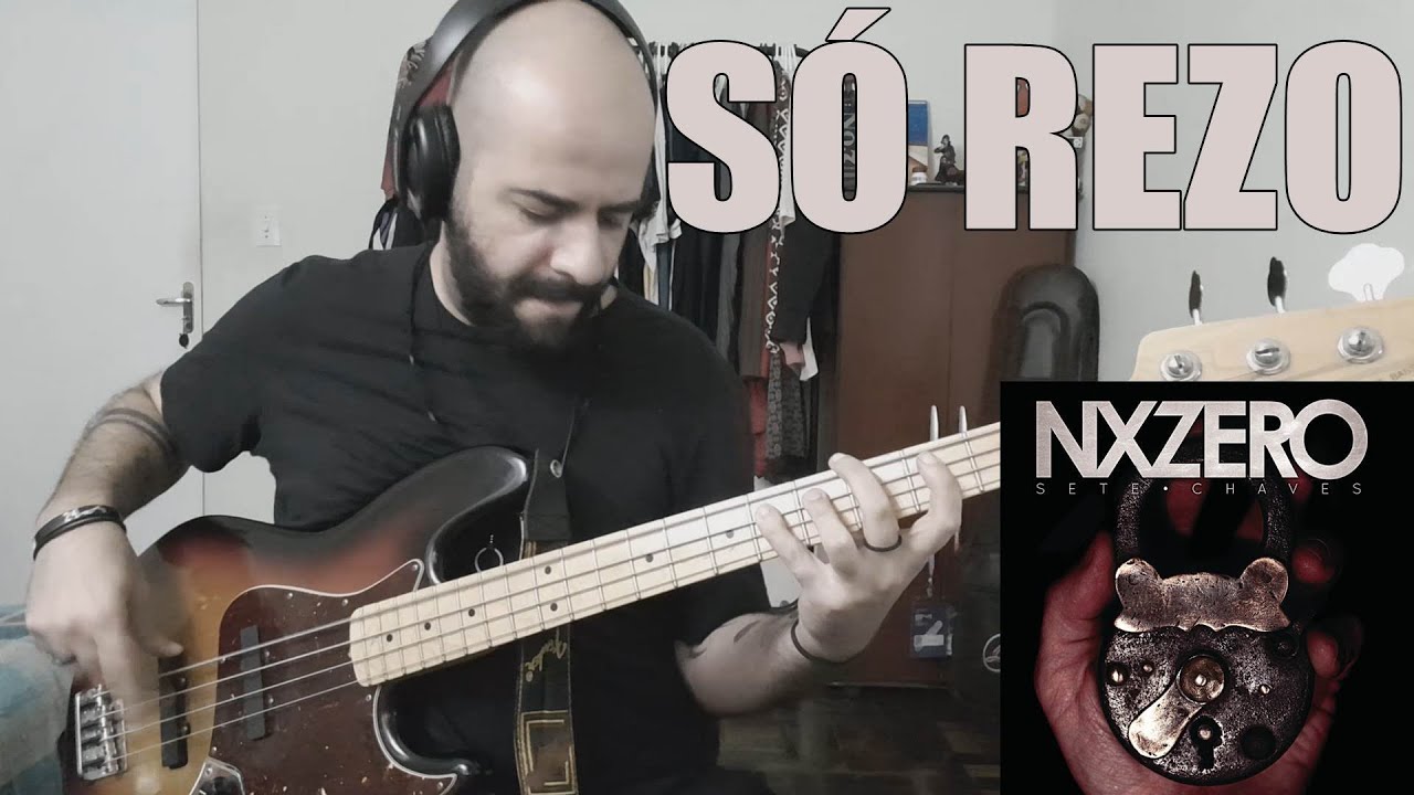 Só Rezo (Nx Zero) BASS COVER