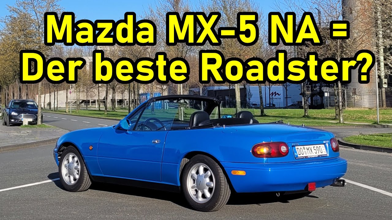 Mazda MX-5 / Miata NA - Ultimative Kaufberatung - Preisanstieg, trotzdem jetzt kaufen?