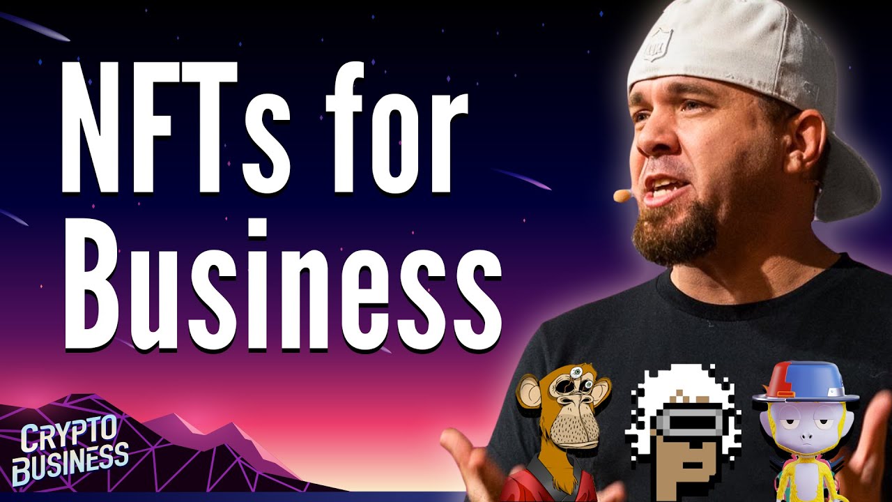 Why NFTs for Business: What You Need to Know