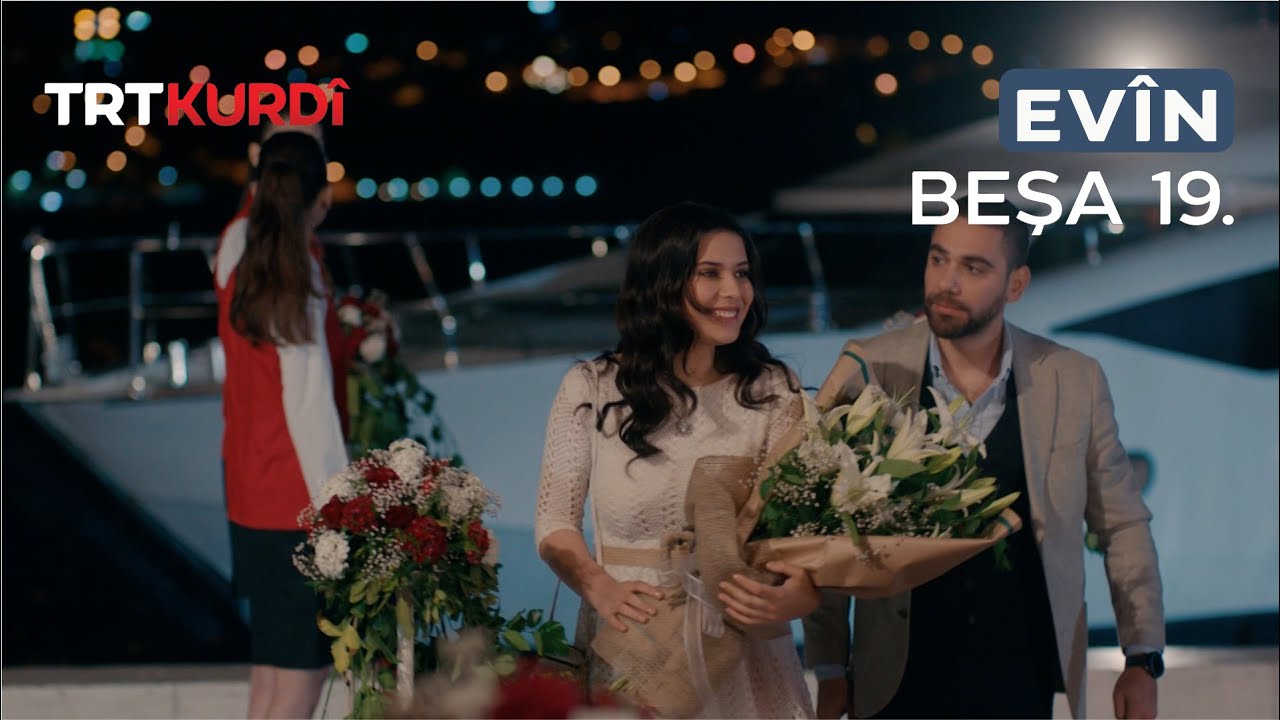 Evîn - Beşa 19.