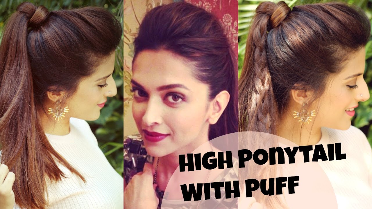 3 EASY Everyday High Ponytail Hairstyles With Puff For School, College, Work | Deepika Padukone