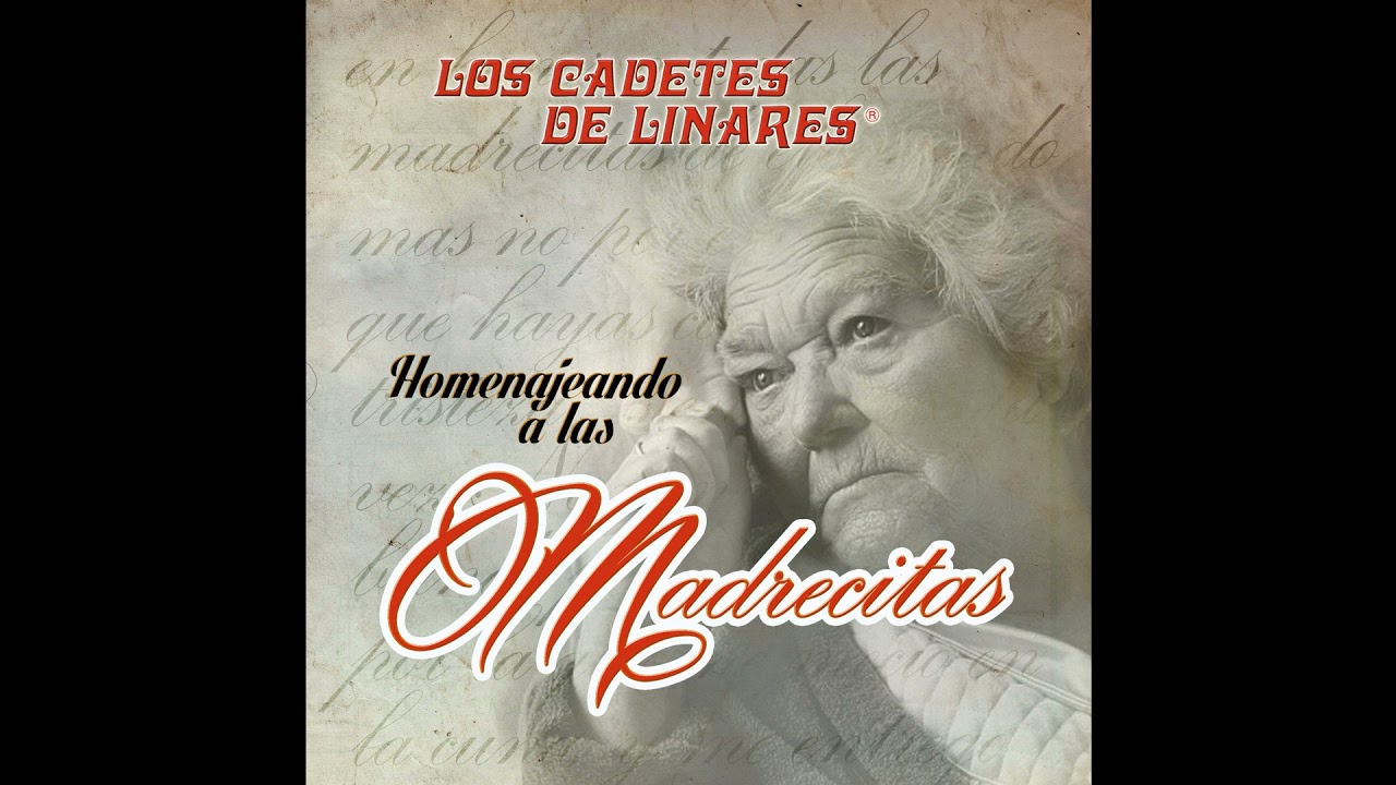 Lloré a Mi Madre - Los Cadetes de Linares
