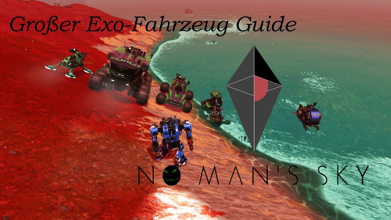 No Man's Sky - Großer Exo Fahrzeug Guide