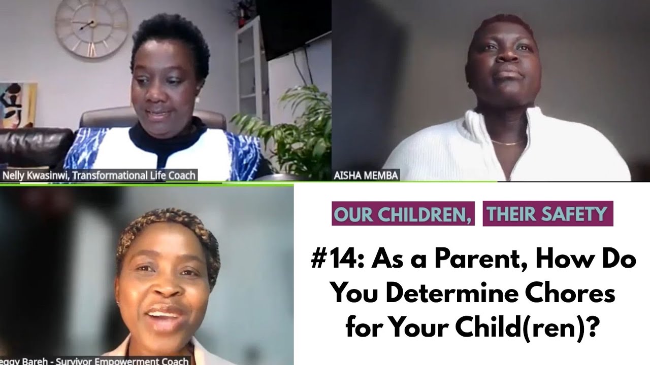 Our Children, Their Safety #14: As a Parent, How Do You Determine Chores for Your Child(ren)?