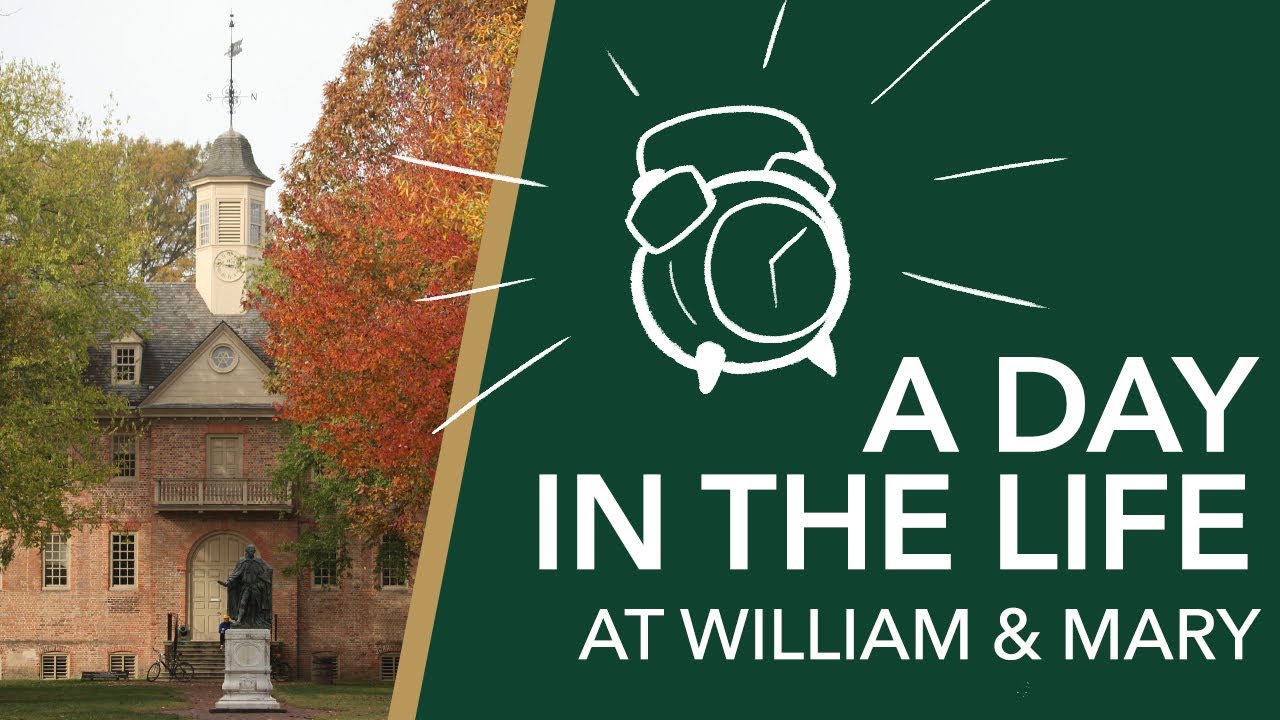 Day in the Life | William & Mary