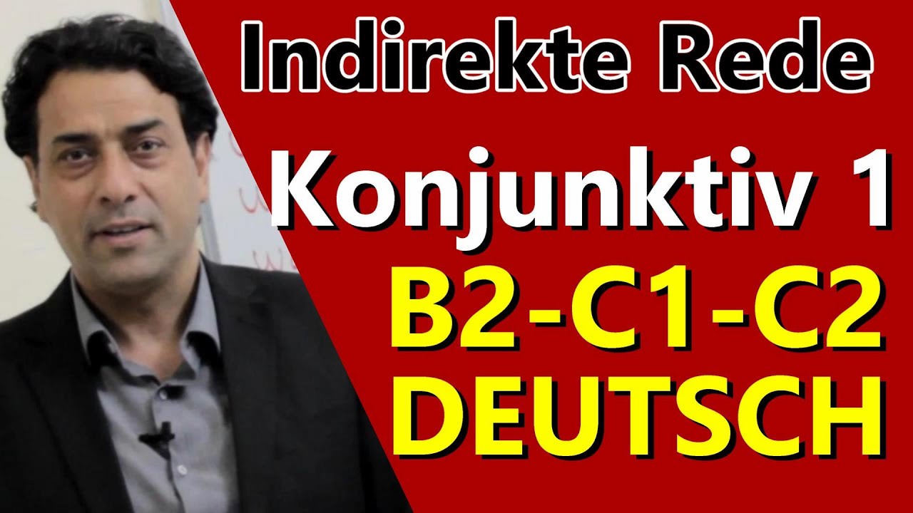 Konjunktiv1, Indirekte Rede, B2, C1, C2 تعلم اللغة الالمانية