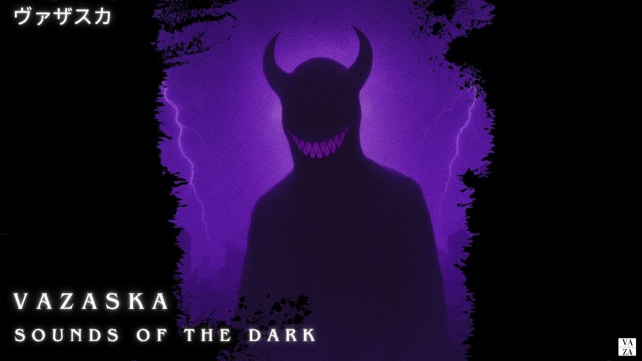 Vazaska - Sounds Of The Dark