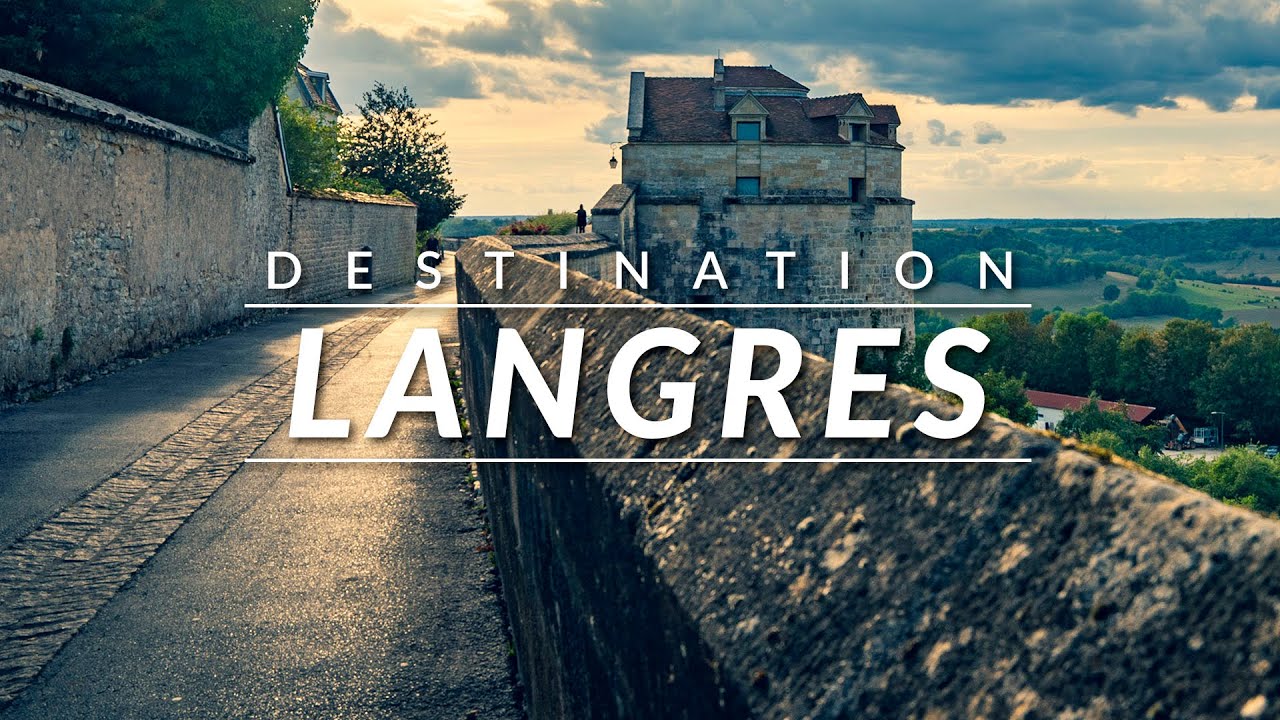 Destination Langres