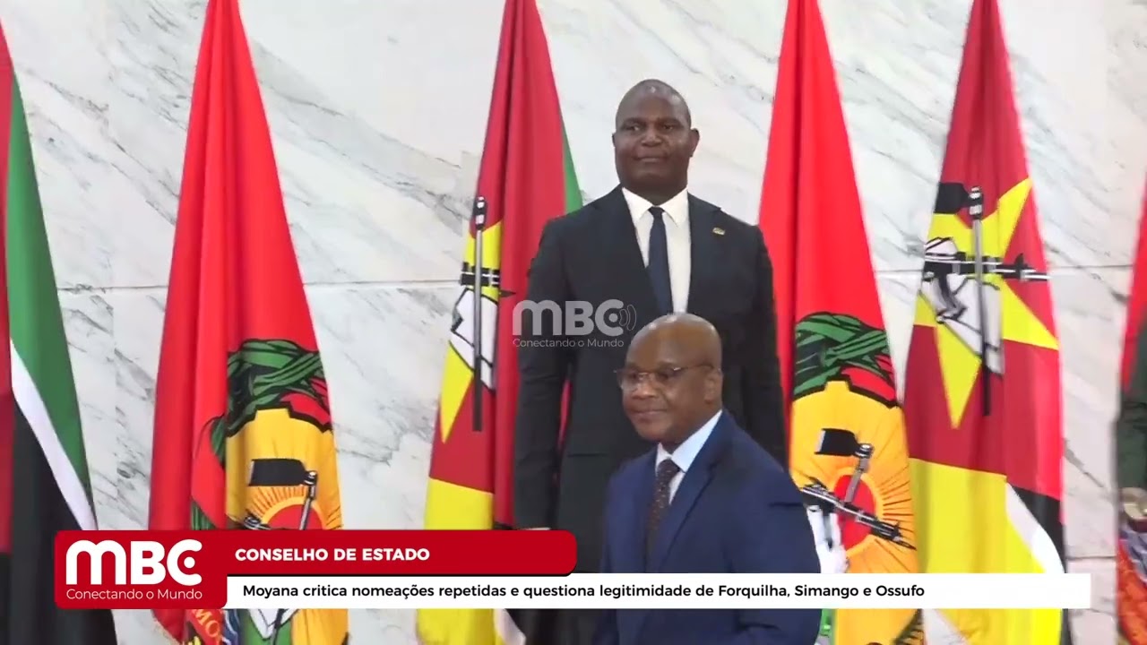 MOYANA CRITICA NOMEAÇÕES REPETIDAS E QUESTIONA LEGITIMIDADE DE FORQUILHA, SIMANGO E OSSUFO