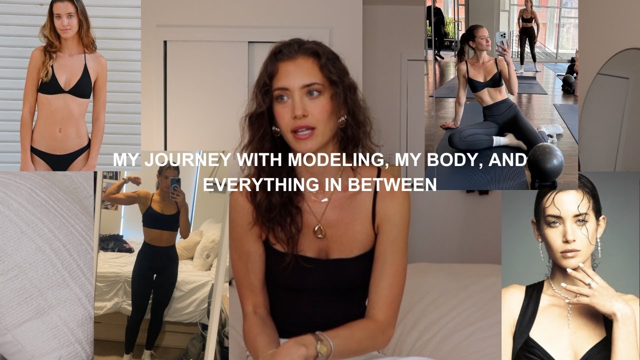 My Modeling Journey: Modeling tips, Getting started, Changes in my body & relationship w food, etc.