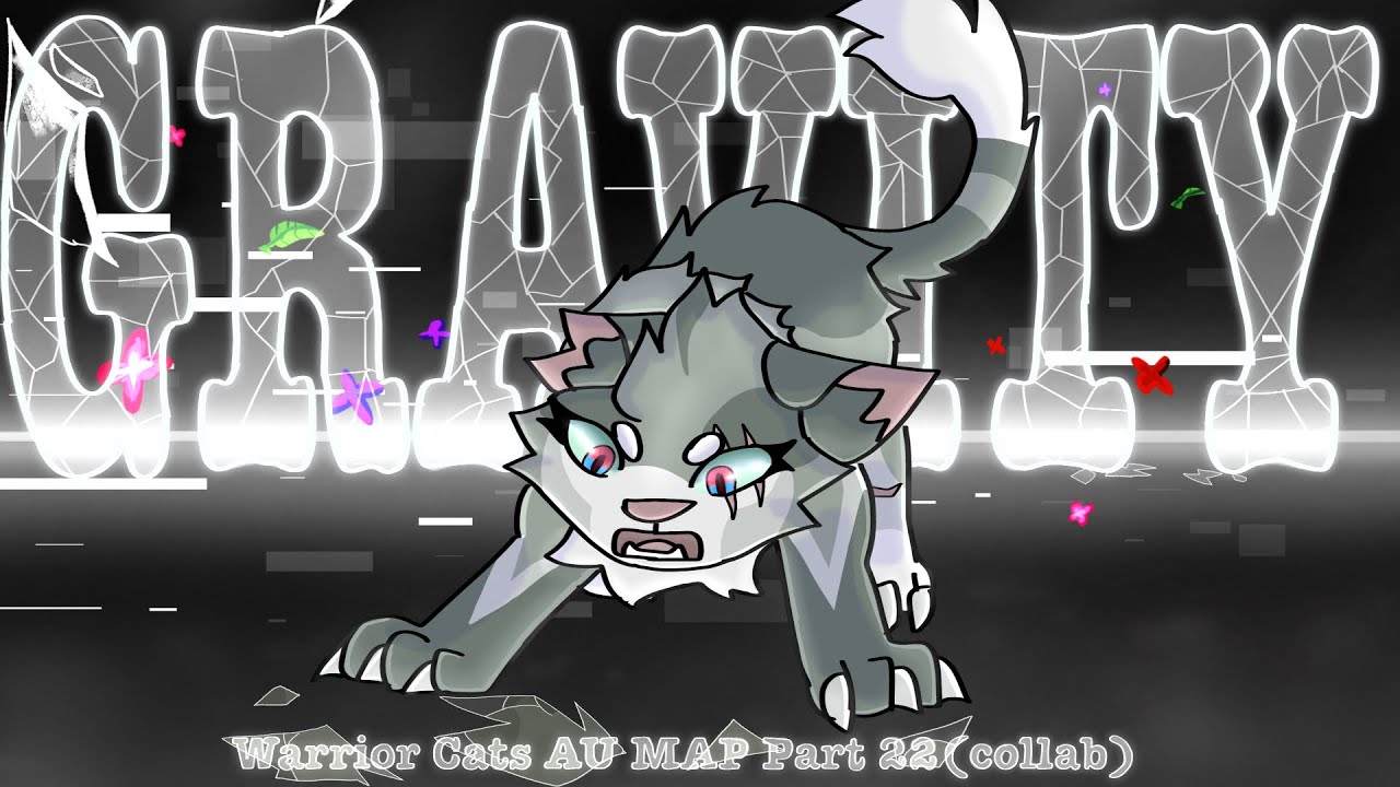 GRAVITY | Evil Ivypool Warrior Cats AU MAP PART 22(Collab)