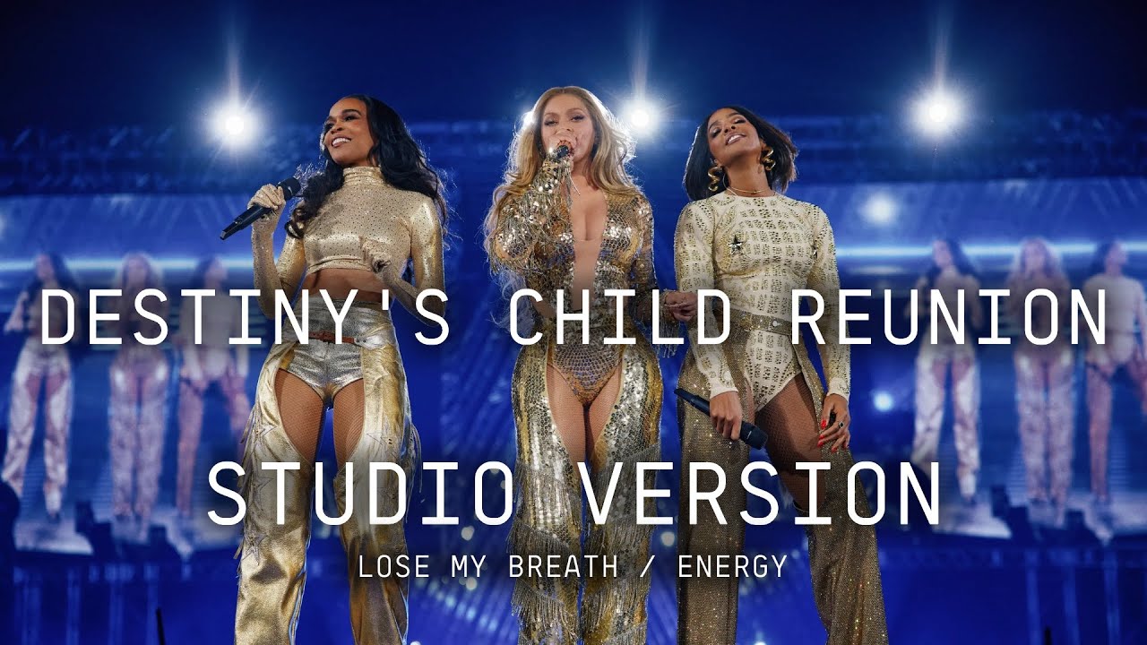 Beyoncé - DESTINY'S CHILD REUNION (STUDIO VERSION)
