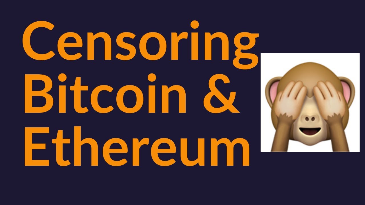 Цензура Bitcoin и Ethereum