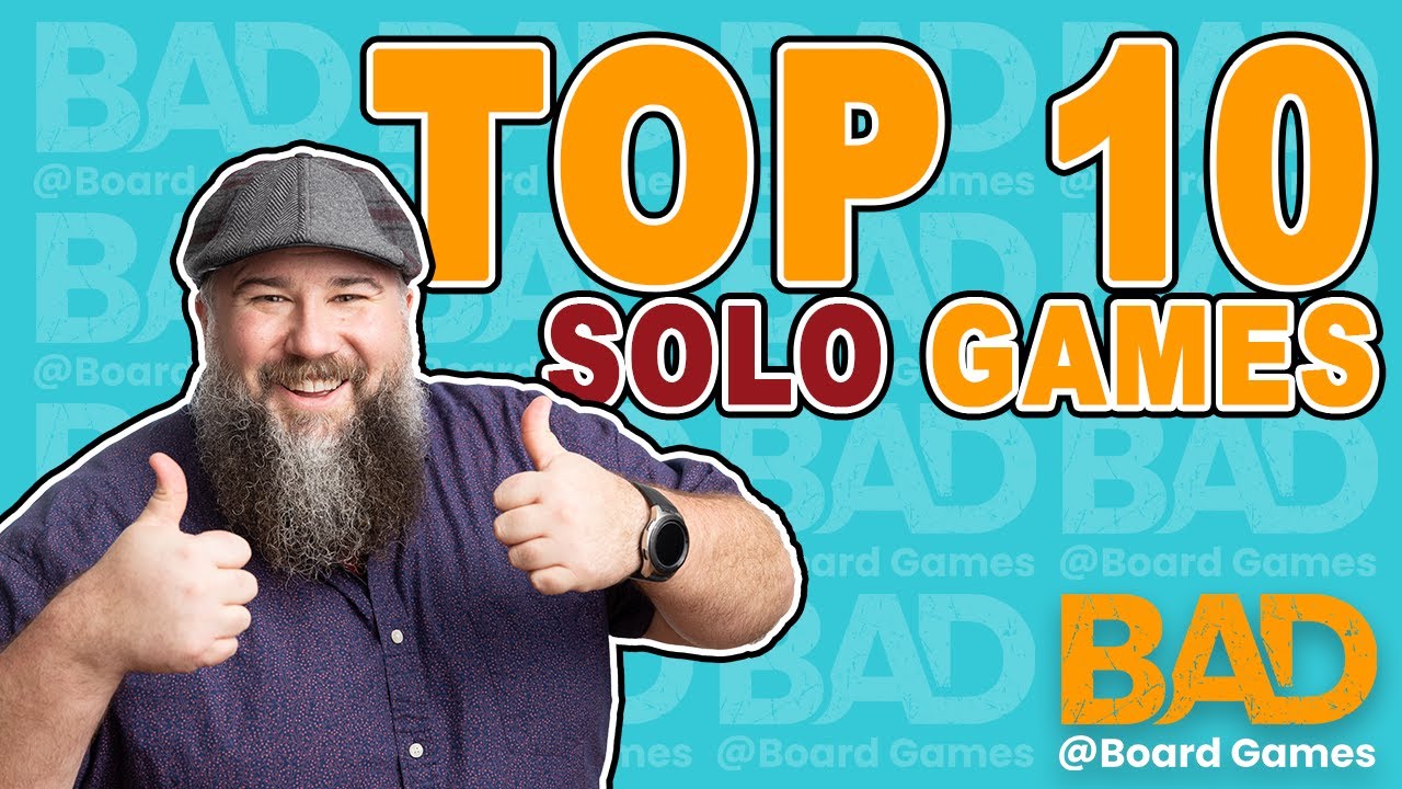 Top 10 Solo Games!