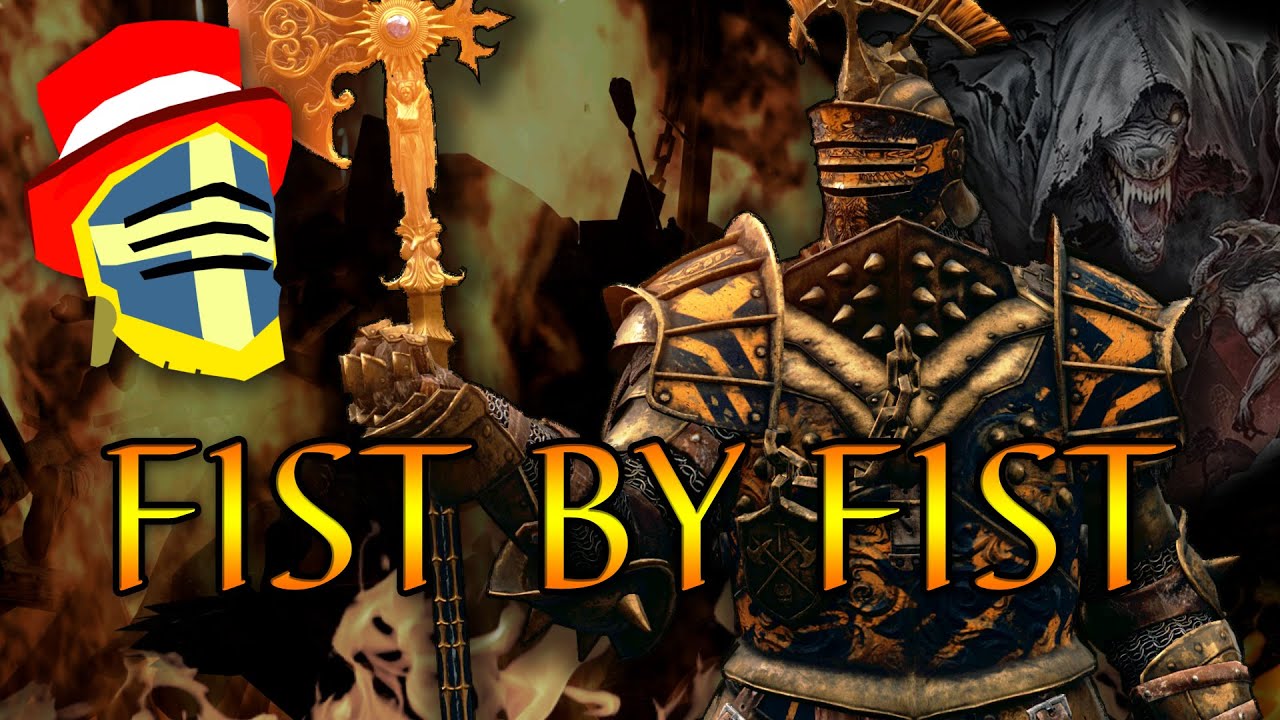 Fist by Fist - A Holy Lawbringer Crusade | For Honor