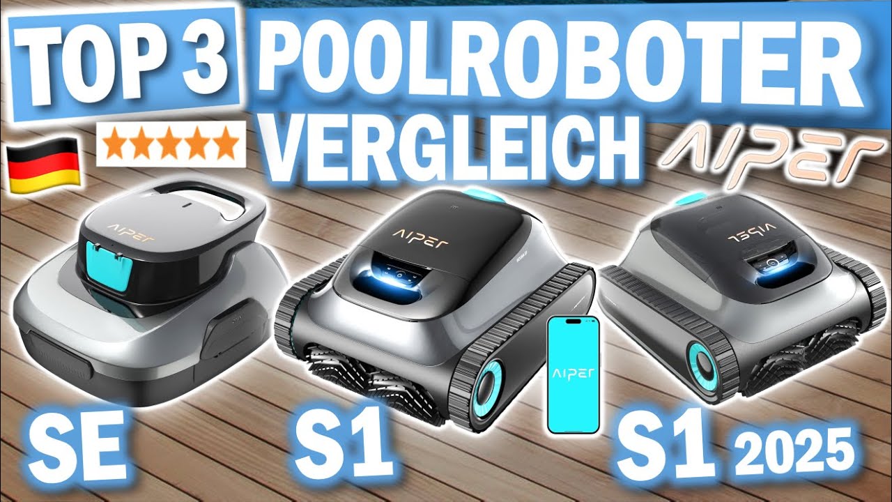 AIPER POOLROBOTER kaufen: Top 3 Aiper Poolroboter 2025 im Vergleich!
