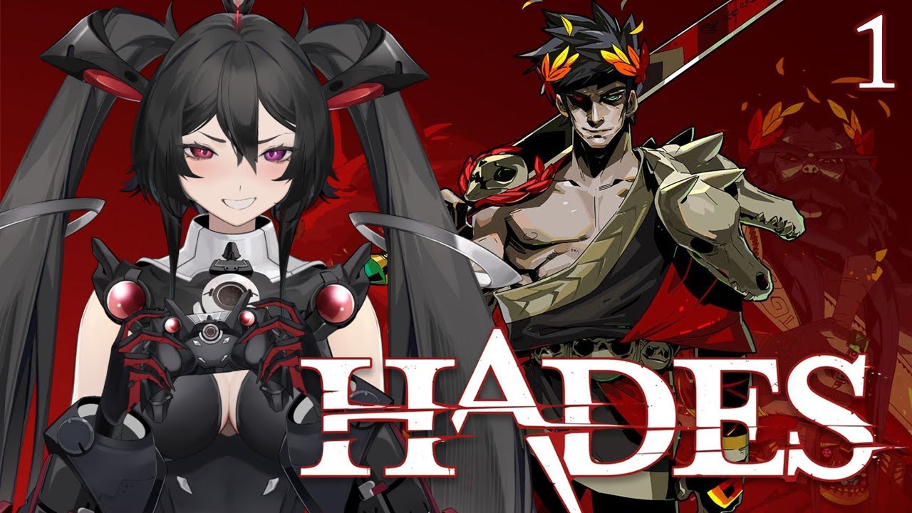 【HADES】 Time to fight my way out of Roguelike HELL! 【1】
