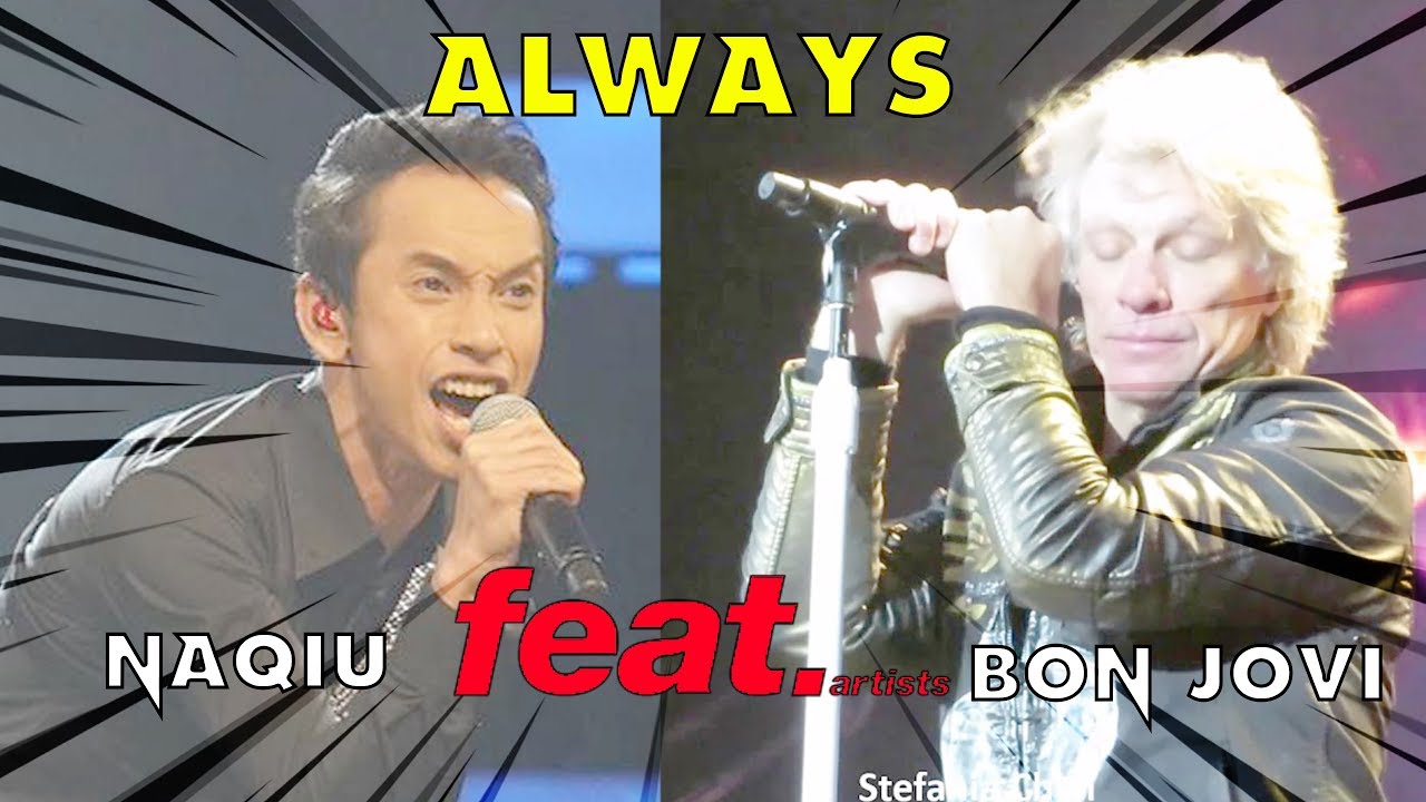 Always - Bon Jovi & Naqiu