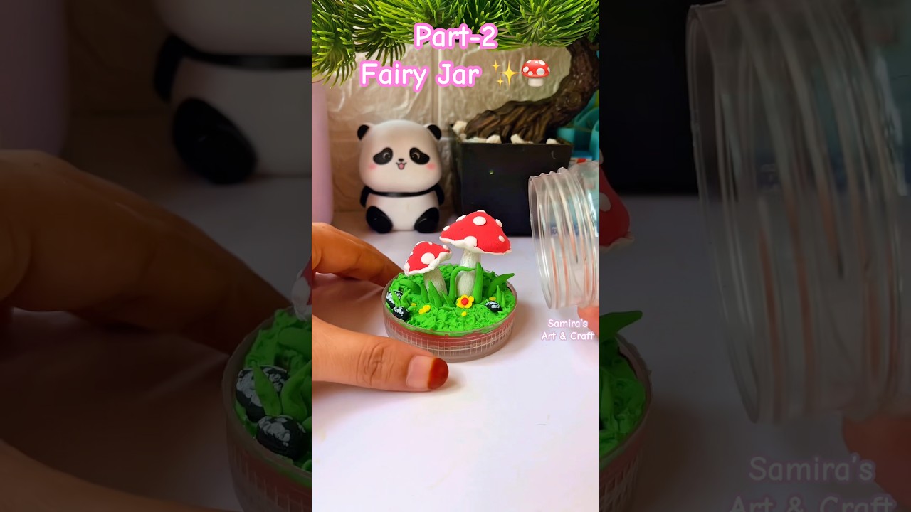 Fairy Jar Part-2 