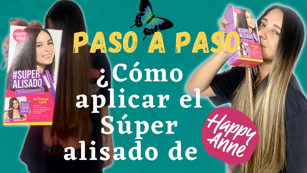 ¿Cómo aplicar el Súper Alisado de HAPPY ANNE? 😍| Story Time HappyEmbajadora 💕