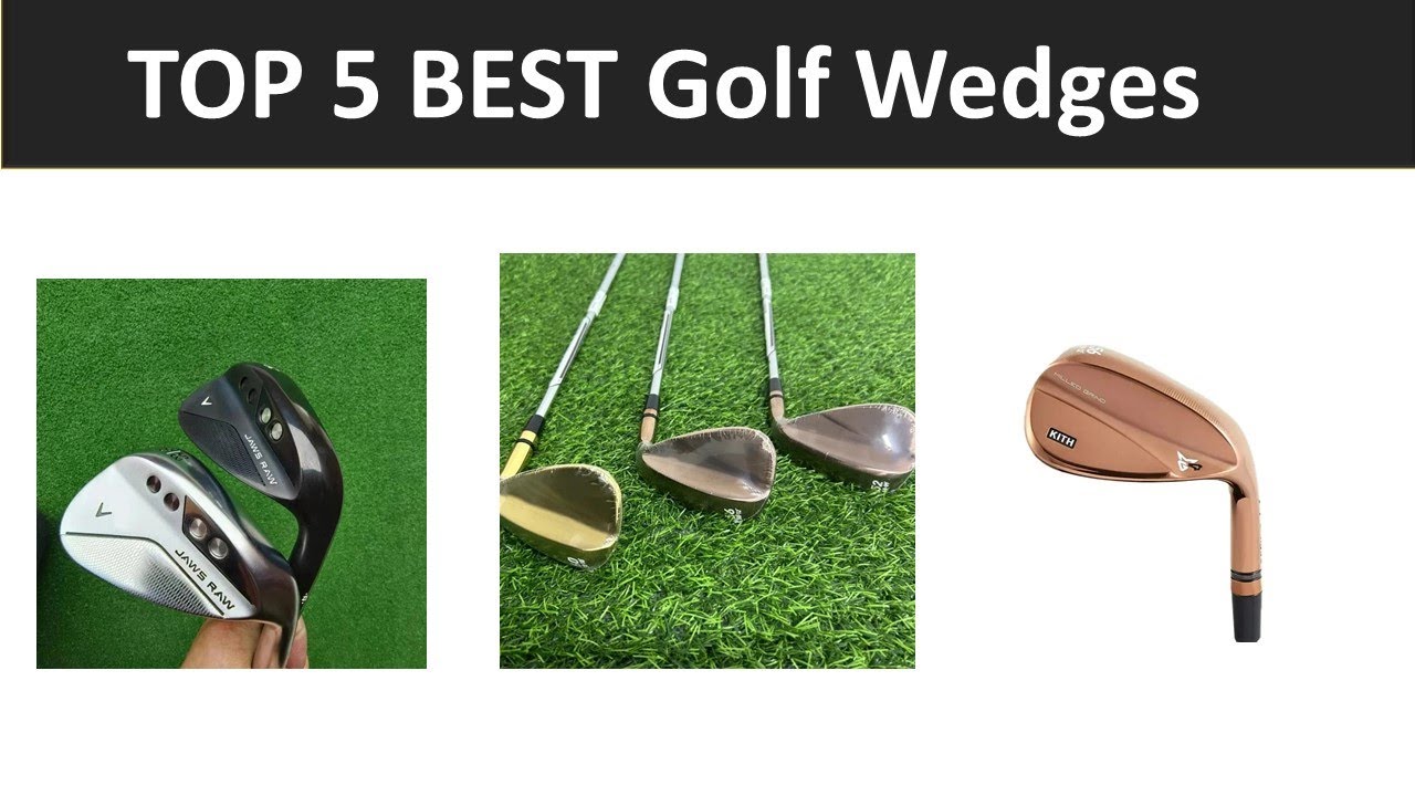 TOP 5 BEST Golf Wedges 2025