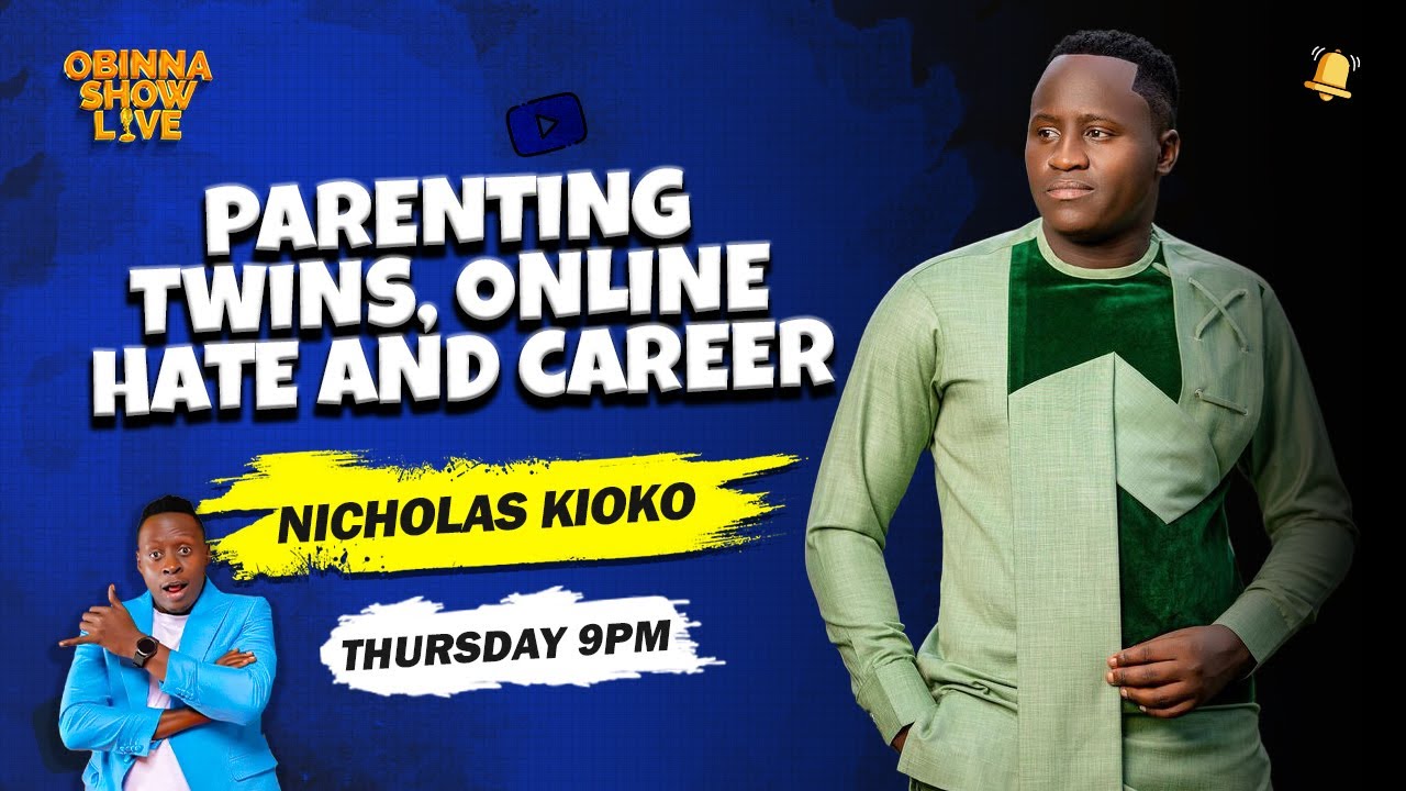 OBINNA SHOW LIVE:Parenting Twins, Online Haters and Career - Nicholas Kioko