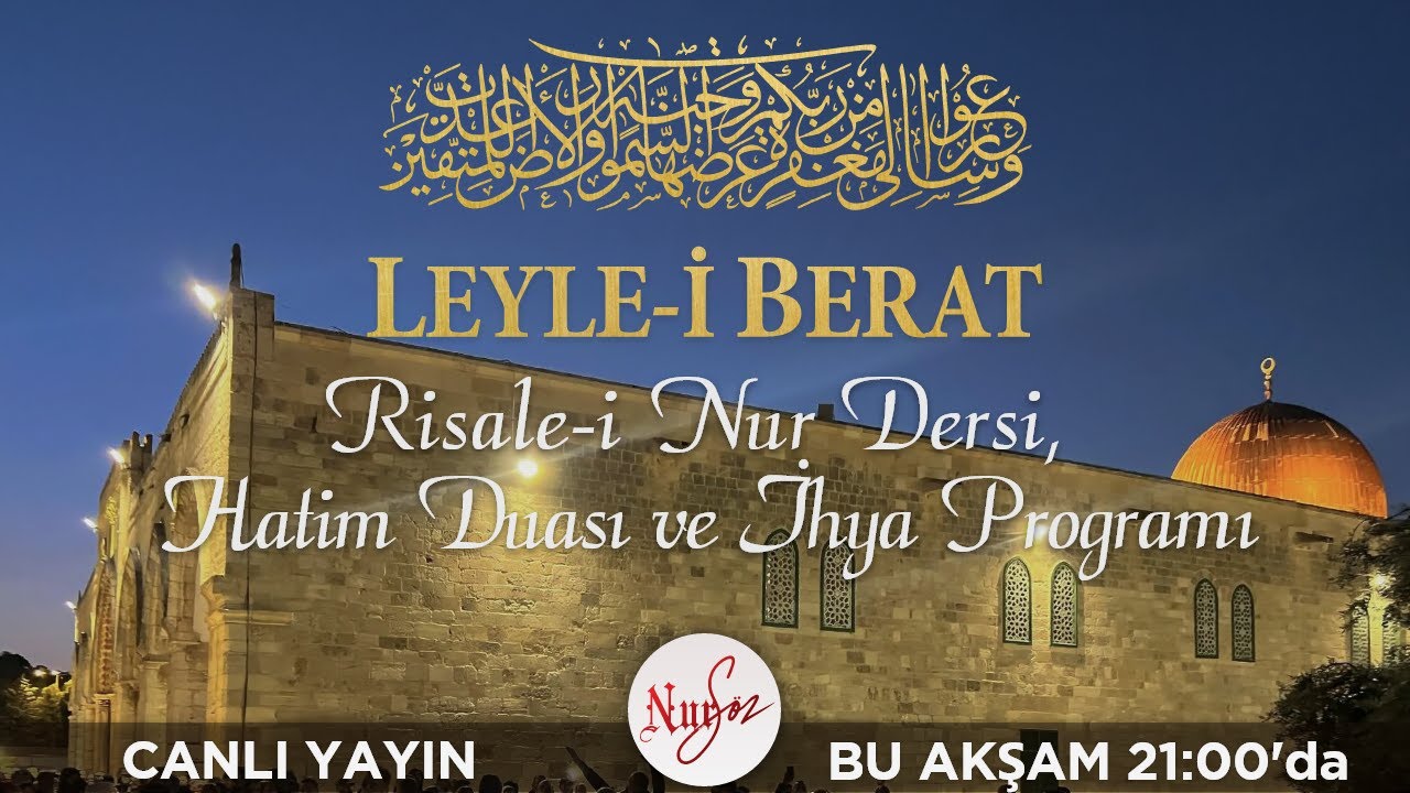 BERAT KANDİLİ ÖZEL PROGRAMI -  NURSÖZ [CANLI YAYIN]