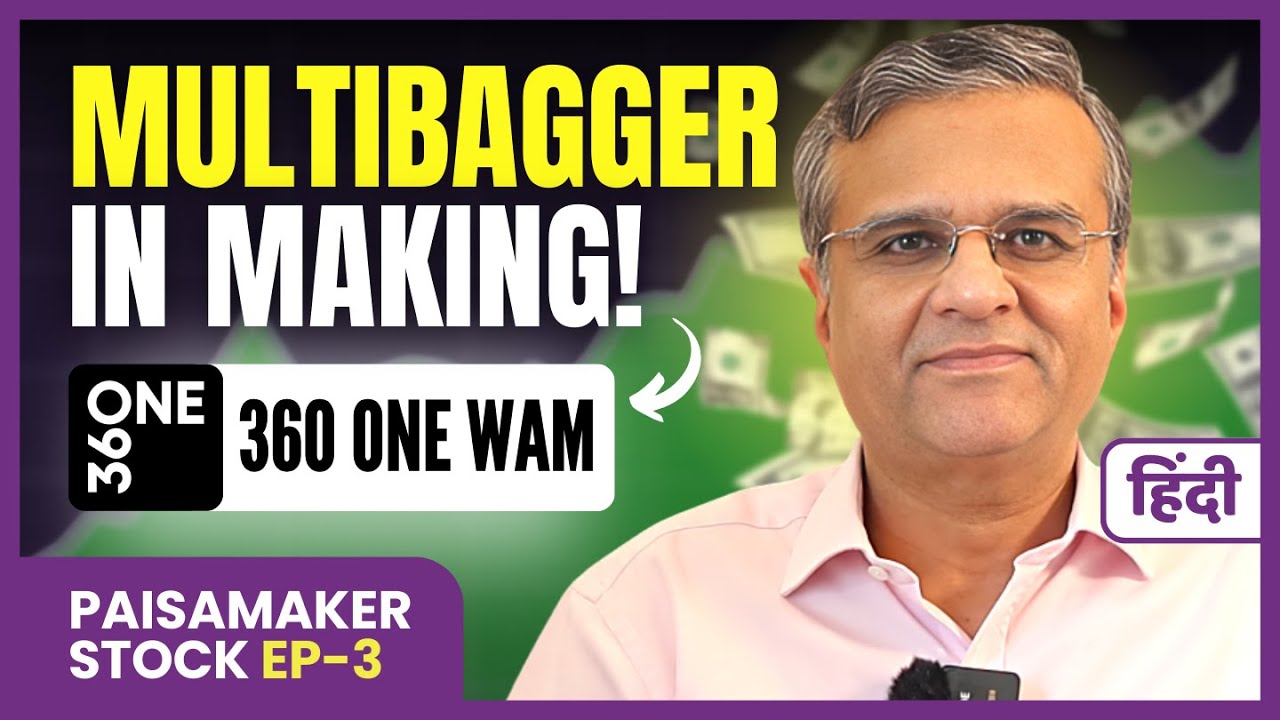 PaisaMaker Stock: 360 One WAM Ltd | best stocks to buy now for long term ! EP3