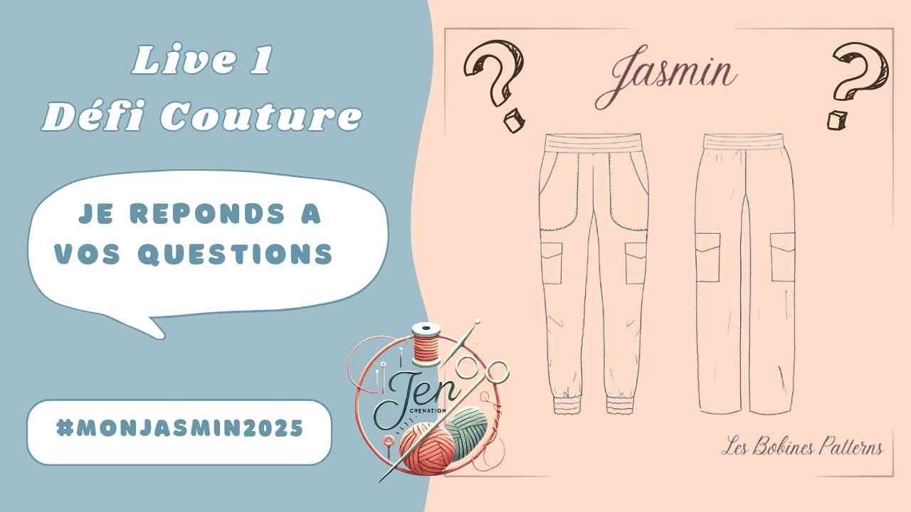 Live 1 : Défi Couture #MonJasmin2025