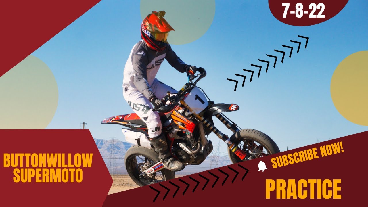 SUPERMOTO PRACTICE AT BUTTONWILLOW KART TRACK ON JULY 8TH!