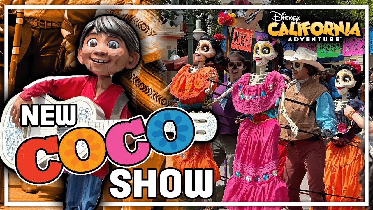 NEW Musical World of Coco Show at Disney California Adventure
