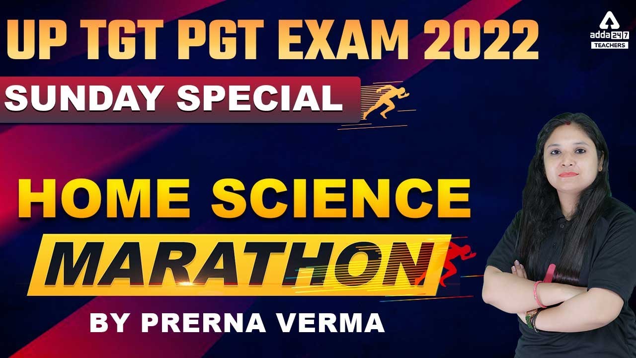 UP TGT Home Science Class | TGT Home Science Marathon | By Prerna Verma