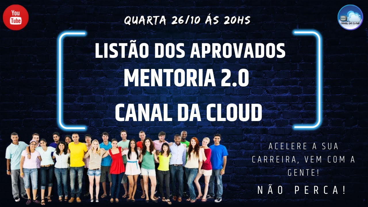 Mentoria 2.0 do Canal da Cloud - Listão dos Aprovados!