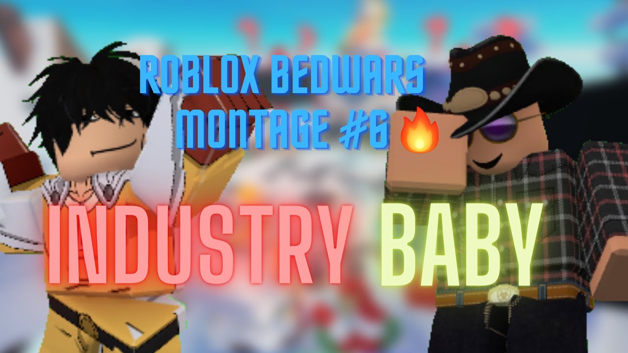 Roblox BedWars Montage #6 - INDUSTRY BABY