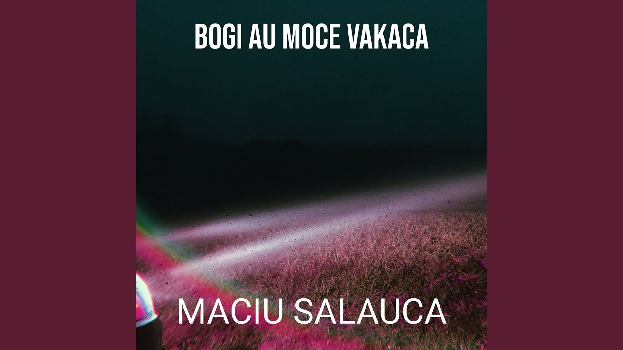 Bogi Au Moce Vakaca
