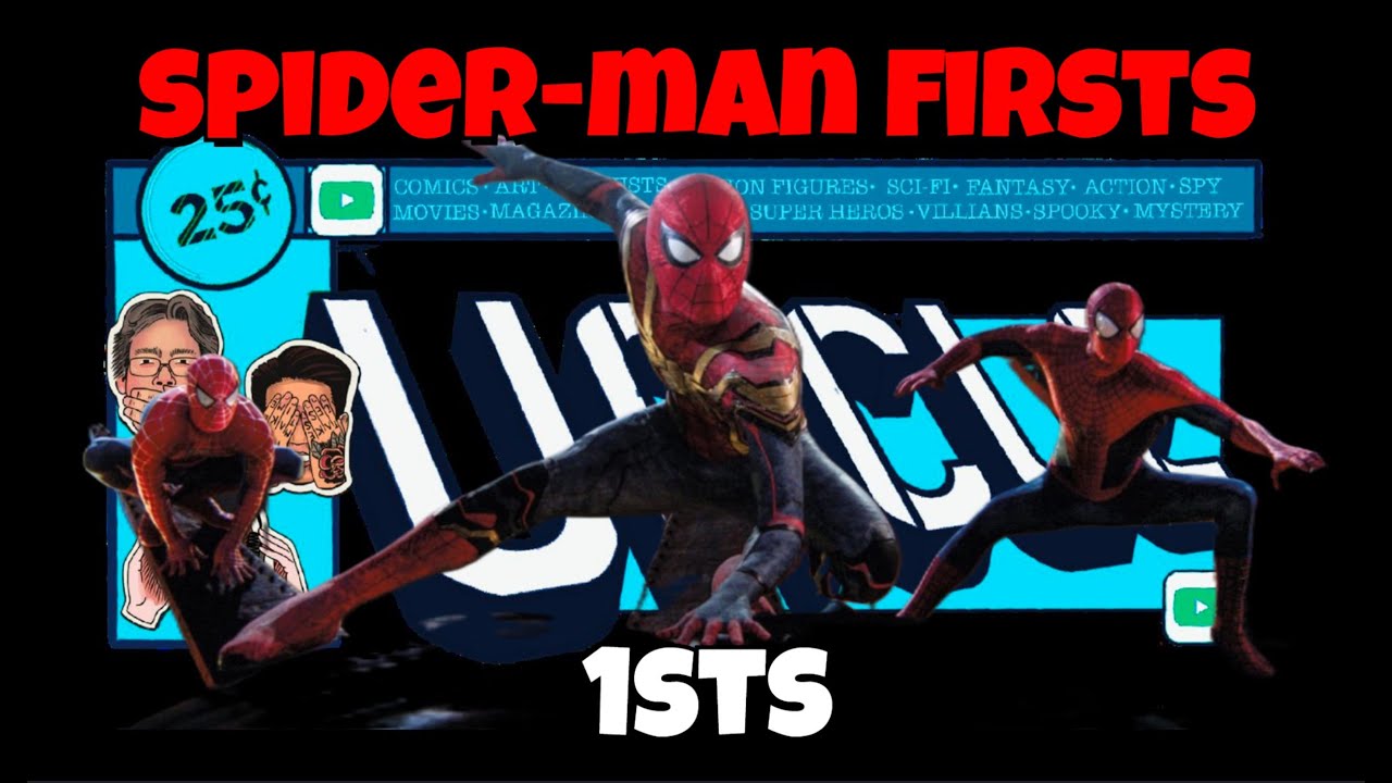 Spider-Man Firsts (1sts) @TheycallmeuncleTCMU