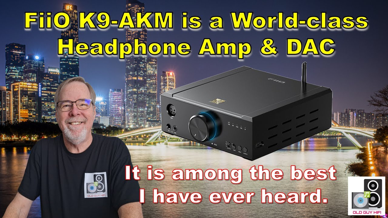 FiiO K9-AKM is a World-class Headphone Amp & DAC. It is among the best I have heard. Seriously good.