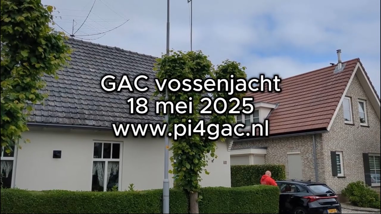 Videoverslag van GAC Vossenjacht 18 mei 2025 (door PC7MM)