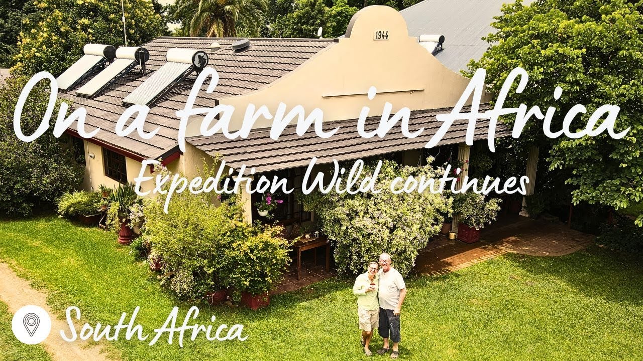 Our little farm in Africa - farmlife in Vryheid - travel to South Africa | Expedition Wild continues