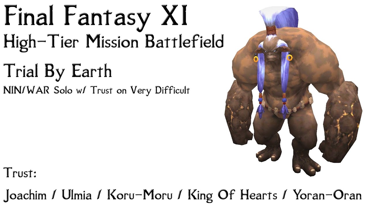 FFXI Trial By Earth - Titan Prime - Very Difficult Solo w/ Trust NIN/WAR