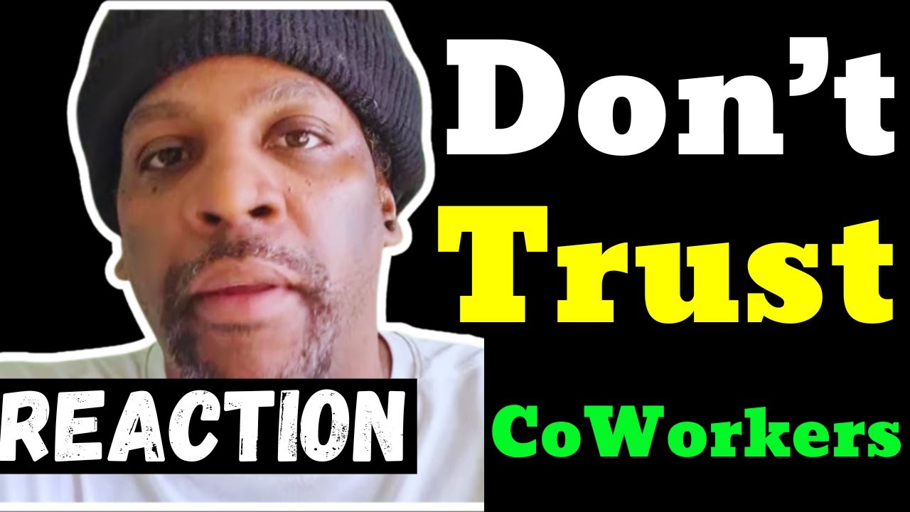 Don’t Ever Trust Coworkers — Play It Cool, Keep It Quiet | REACTION