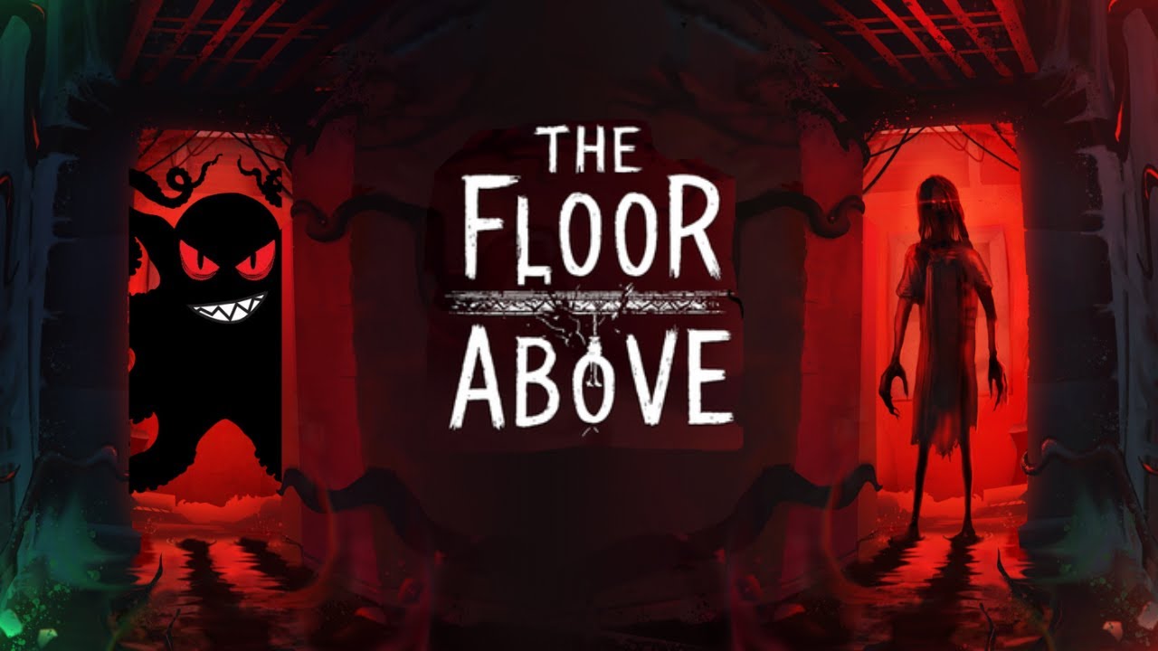The Floor Above | Blind and Confused | First Playthrough